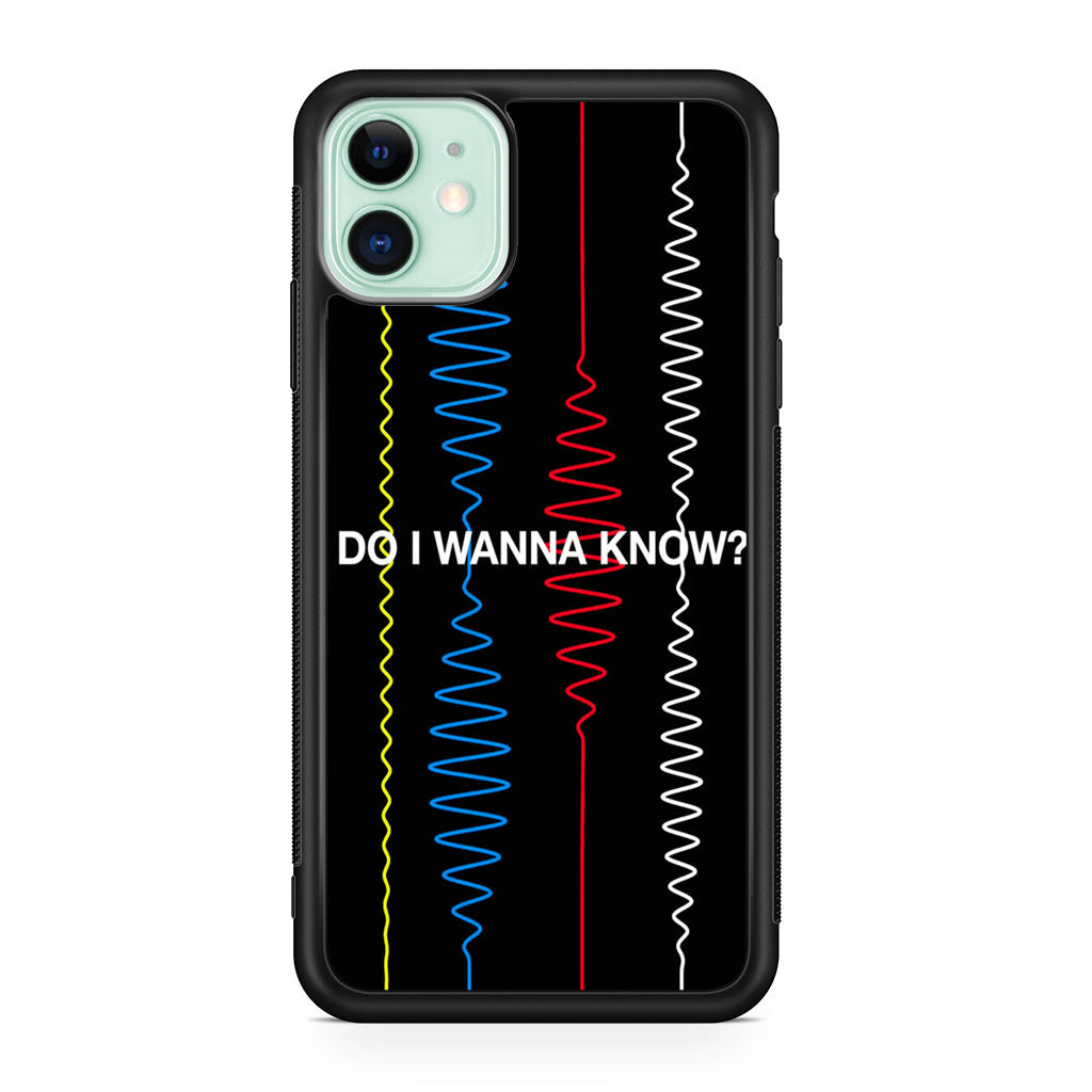 Do I Wanna Know Four Strings iPhone 12 Case