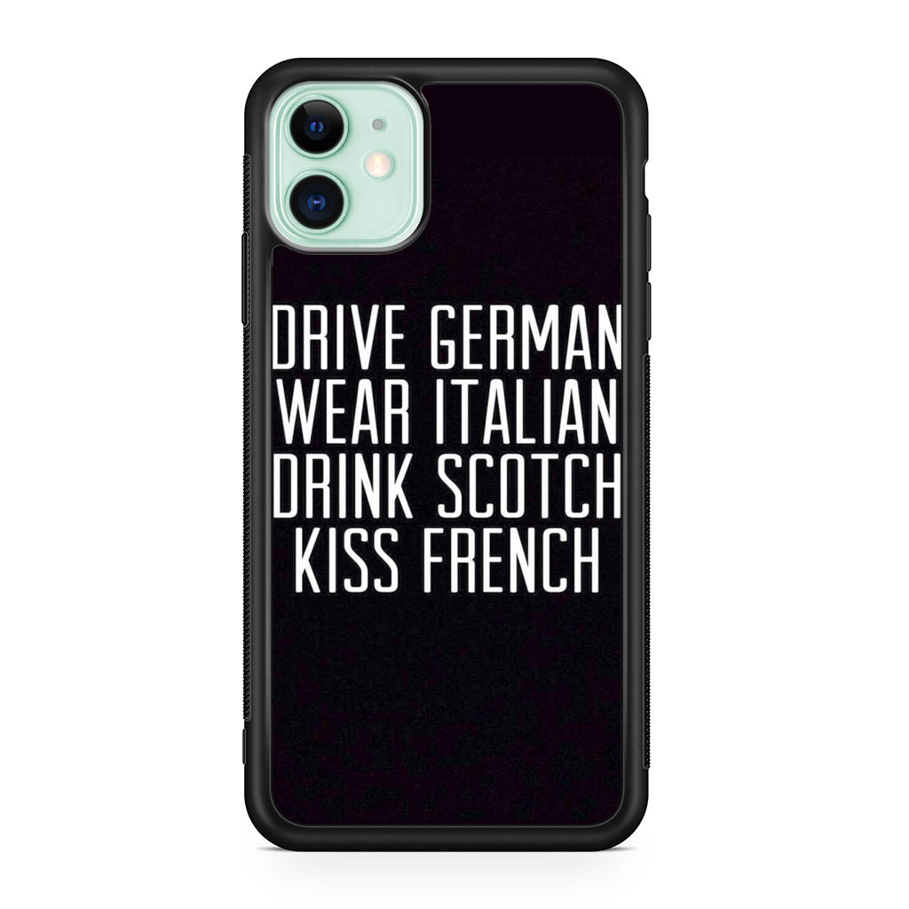 Drive German Wear Italian Drink Scotch Kiss French iPhone 12 mini Case