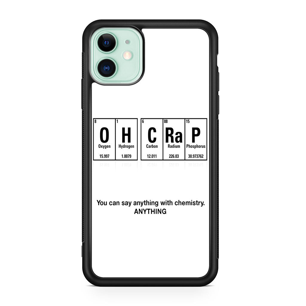 Humor Funny with Chemistry iPhone 11 Case