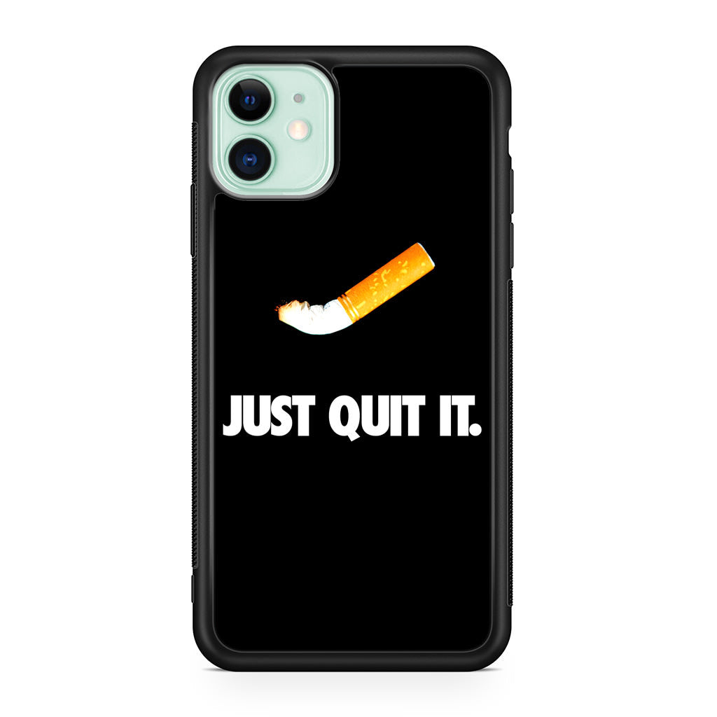 Just Quit Smoking iPhone 11 Case