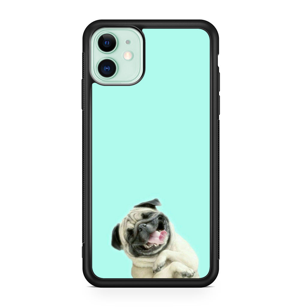 Laughing Pug iPhone 11 Case