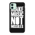 Make Music Not Missiles iPhone 12 Case