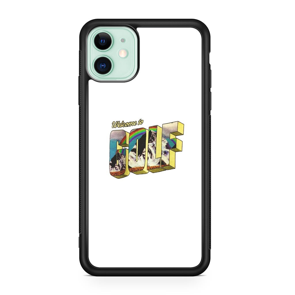 Welcome To GOLF iPhone 11 Case
