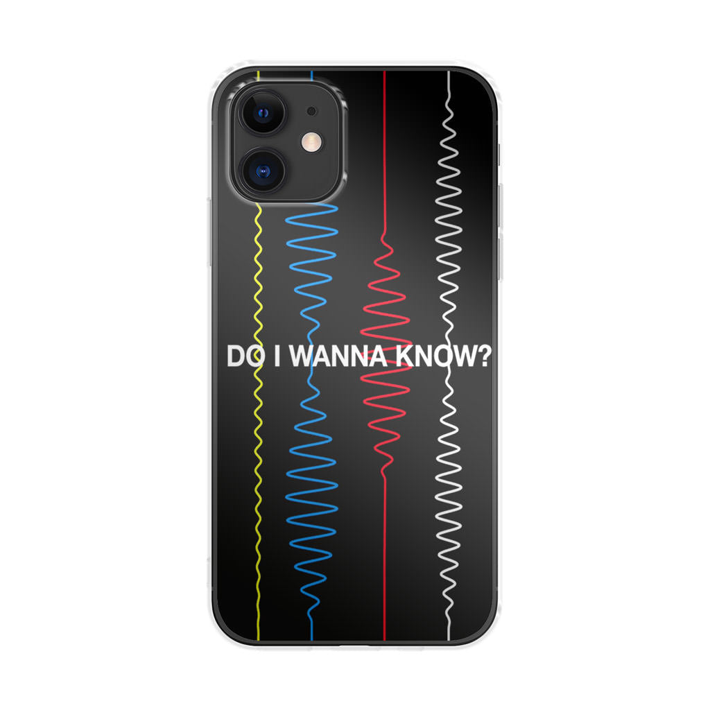 Do I Wanna Know Four Strings iPhone 12 Case