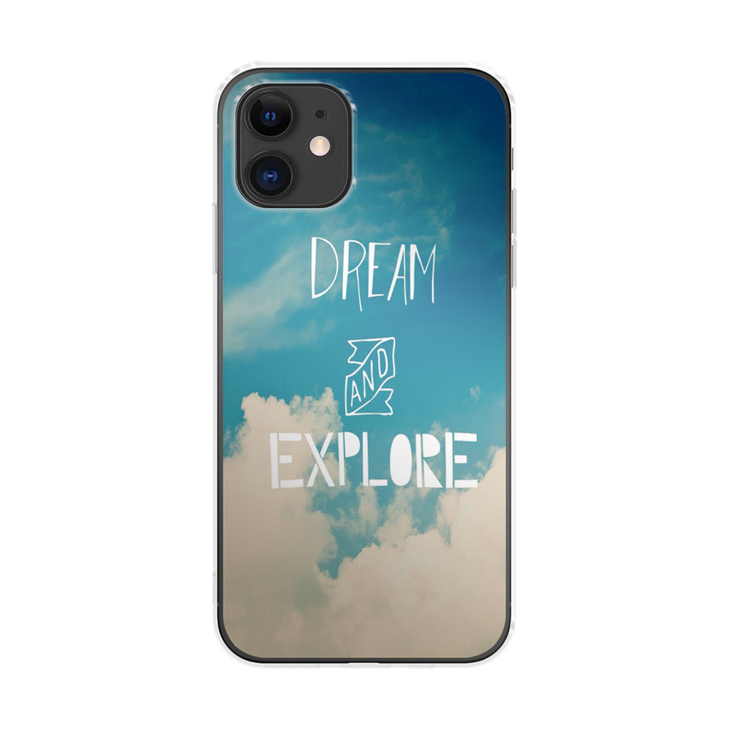 Dream and Explore iPhone 12 Case