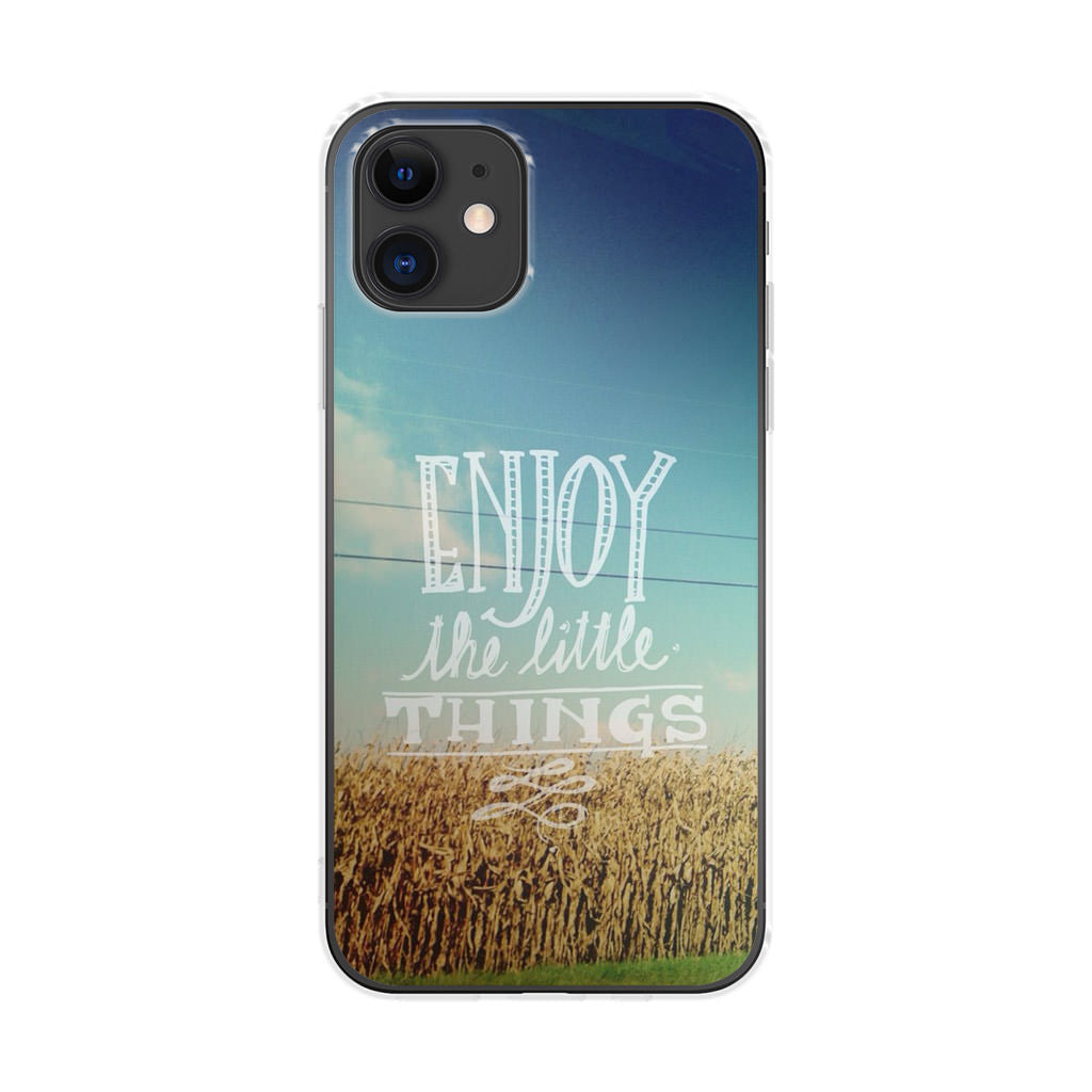 Enjoy The Little Things iPhone 12 Case