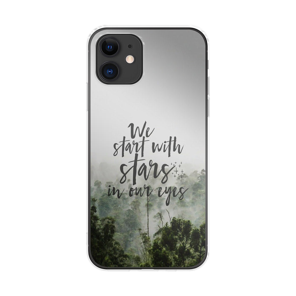 We Start with Stars iPhone 11 Case