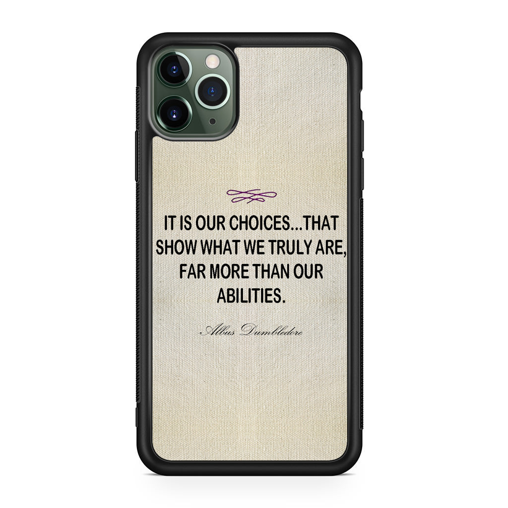 Albus Dumbledore Quote iPhone 11 Pro Case