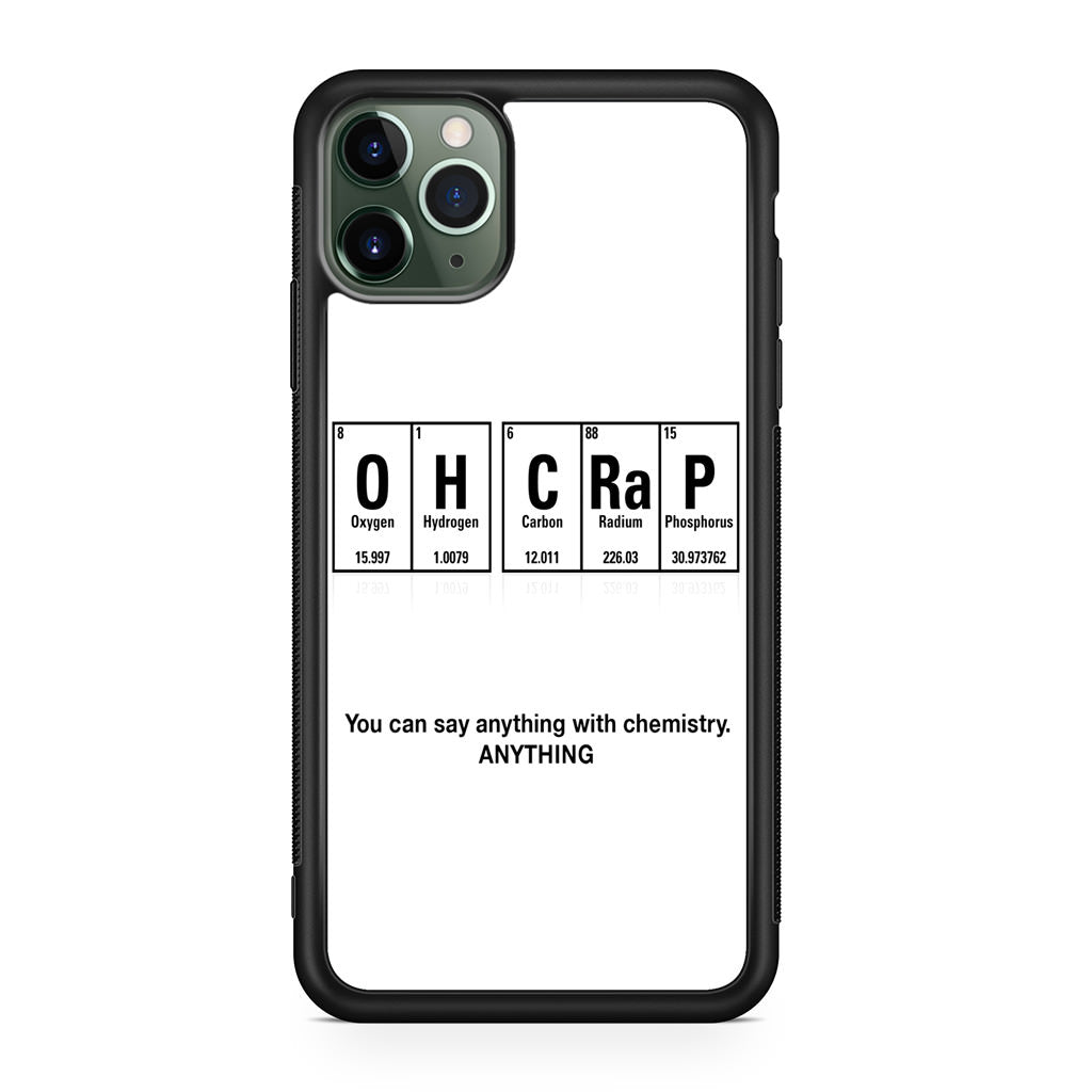 Humor Funny with Chemistry iPhone 11 Pro Case