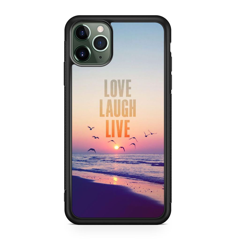 Love Laugh Live iPhone 11 Pro Case