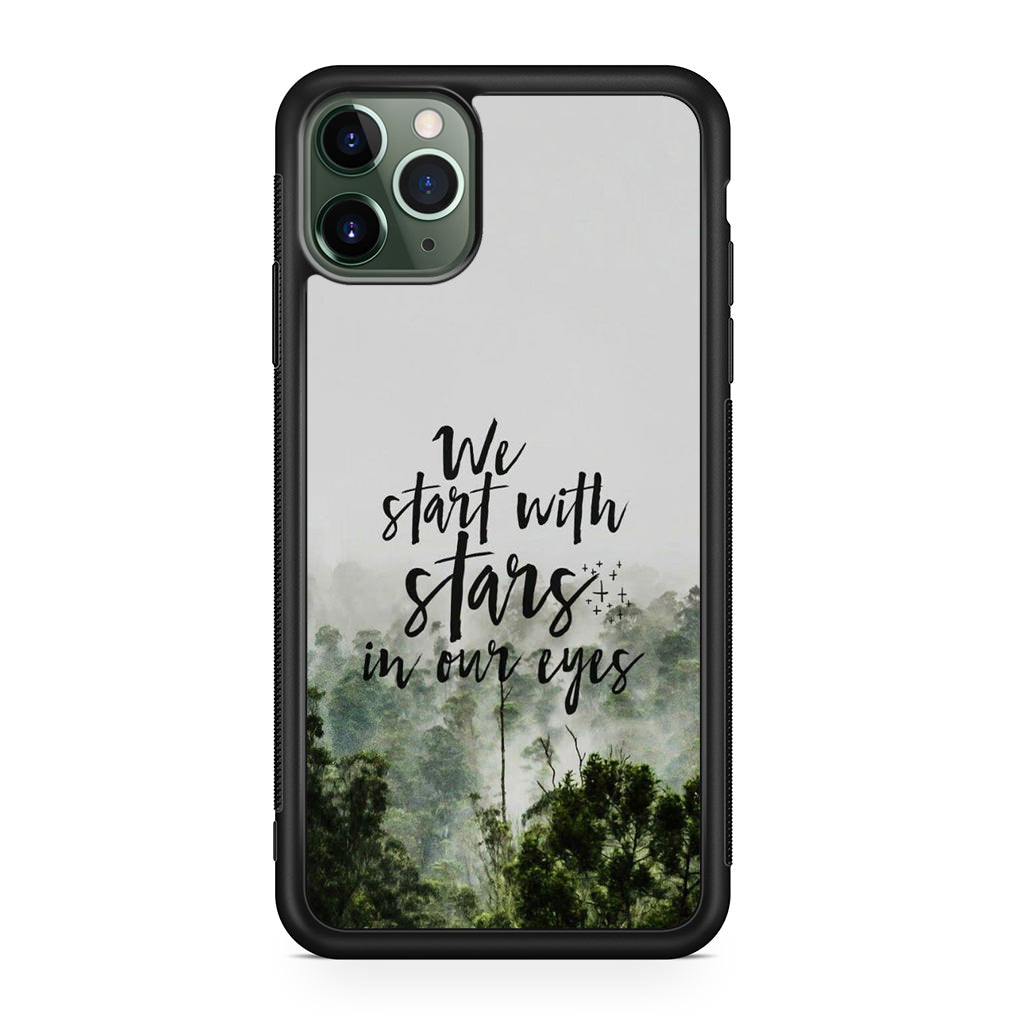 We Start with Stars iPhone 11 Pro Case