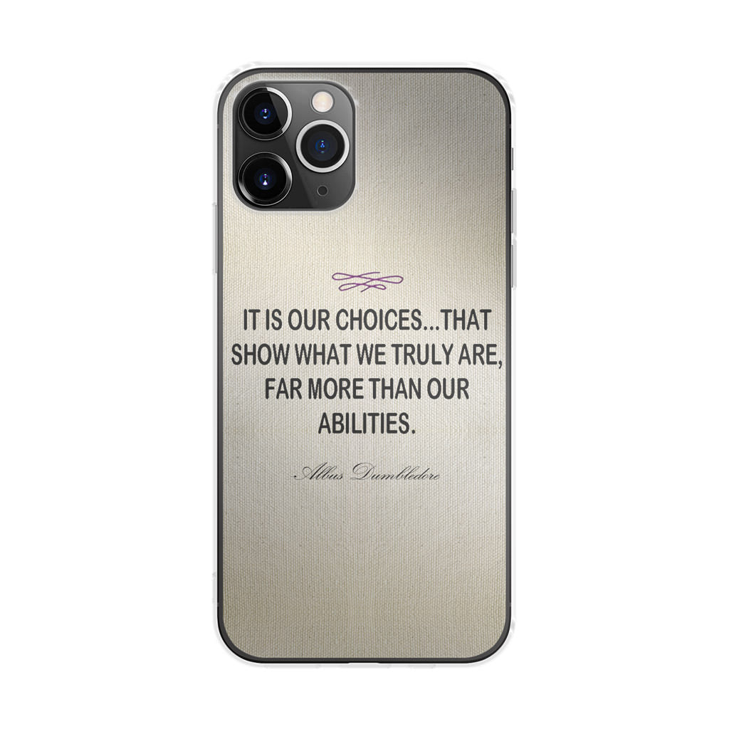 Albus Dumbledore Quote iPhone 11 Pro Case