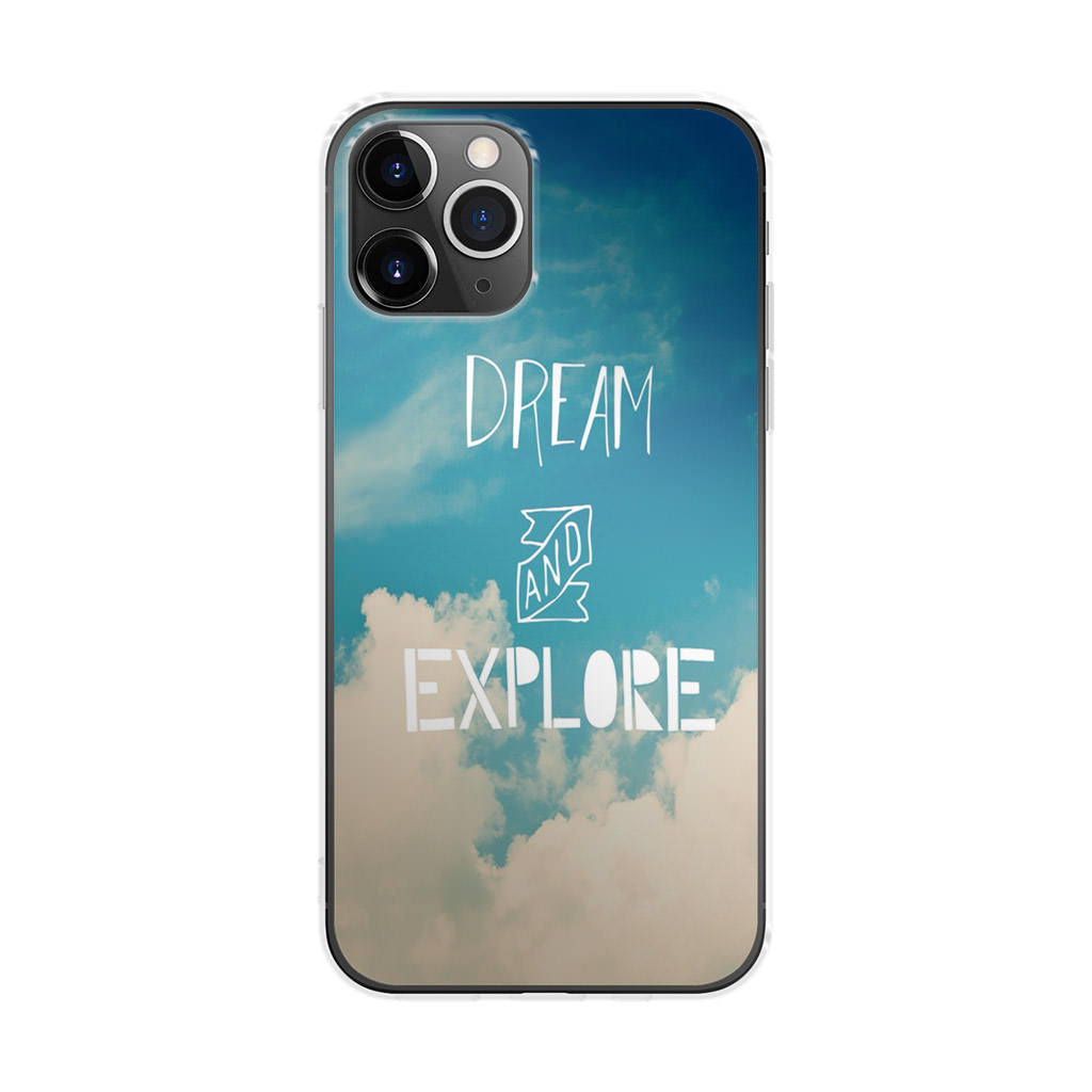 Dream and Explore iPhone 11 Pro Case