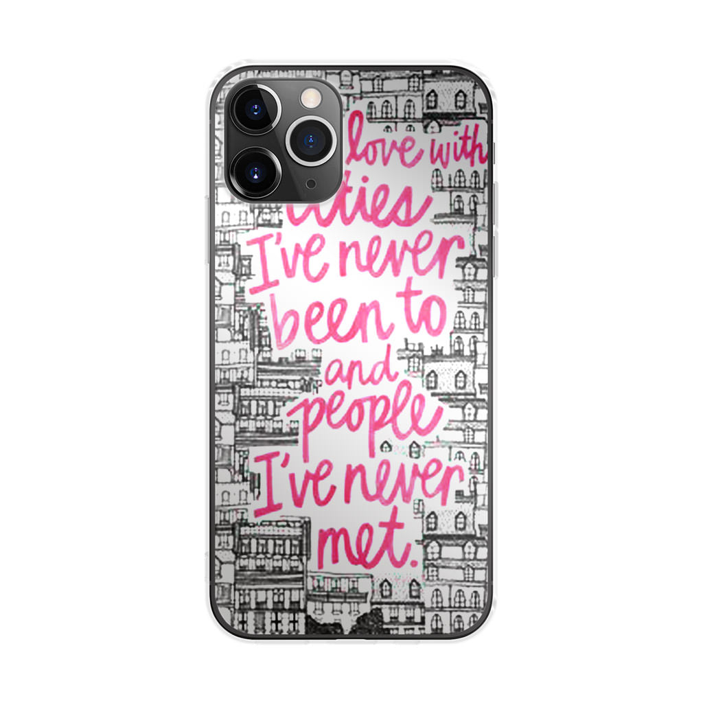 John Green Quotes I'm in Love With Cities iPhone 11 Pro Case