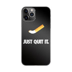 Just Quit Smoking iPhone 11 Pro Case