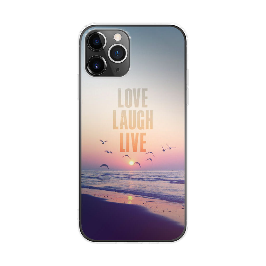 Love Laugh Live iPhone 11 Pro Case