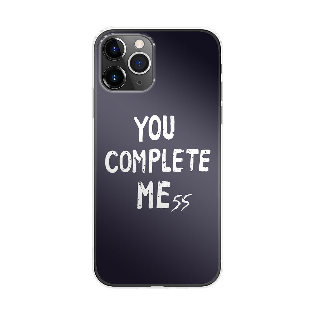 You Complete Me iPhone 11 Pro Case