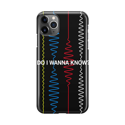 Do I Wanna Know Four Strings iPhone 11 Pro Case