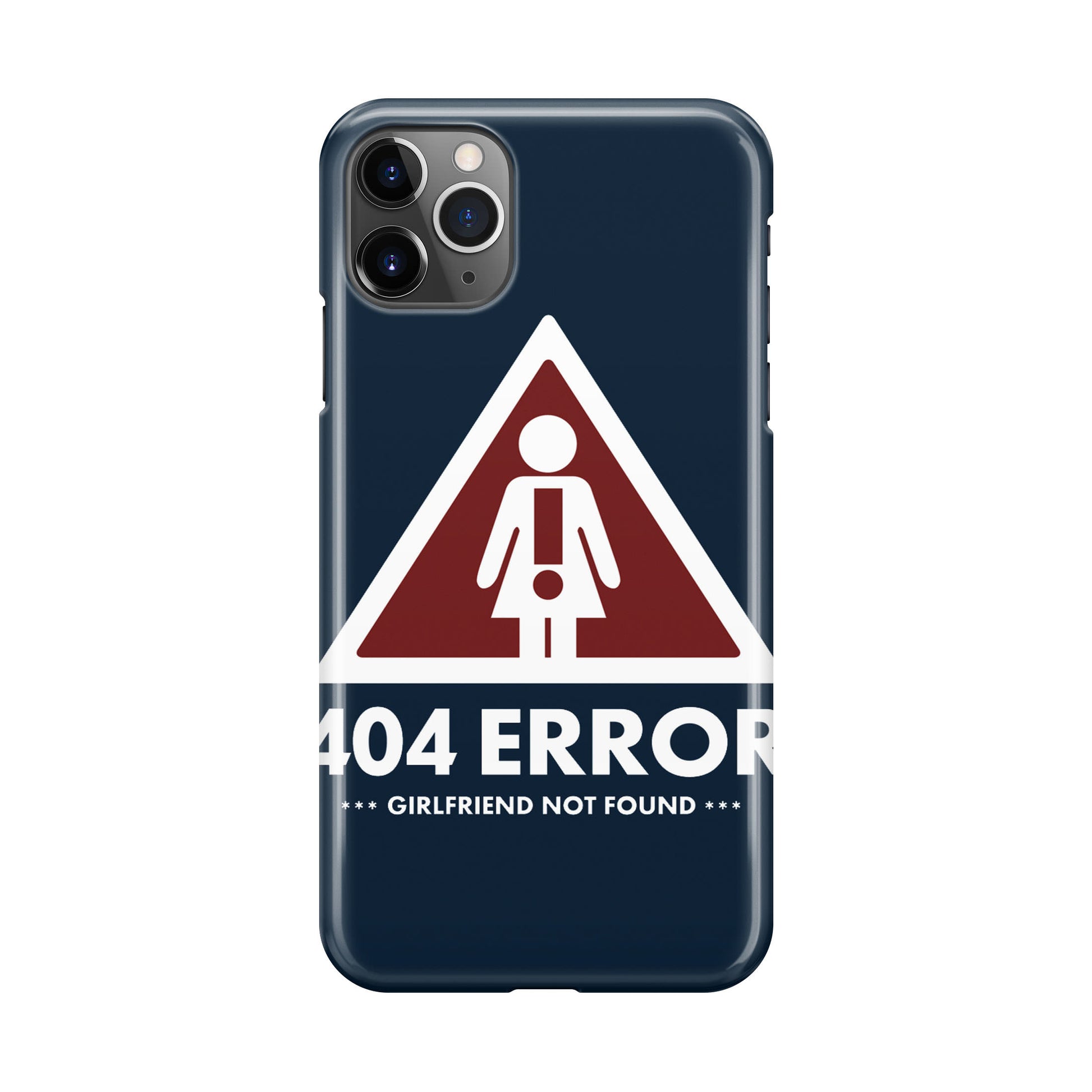 Girlfriend Not Found Error iPhone 11 Pro Max Case