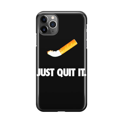 Just Quit Smoking iPhone 11 Pro Case