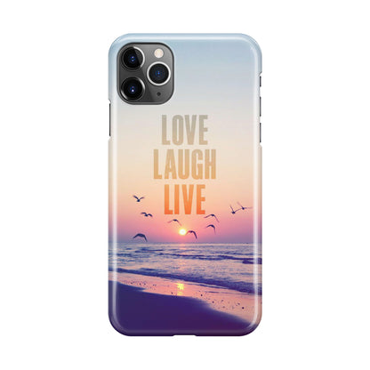 Love Laugh Live iPhone 11 Pro Case