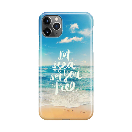 The Sea Set You Free iPhone 11 Pro Case