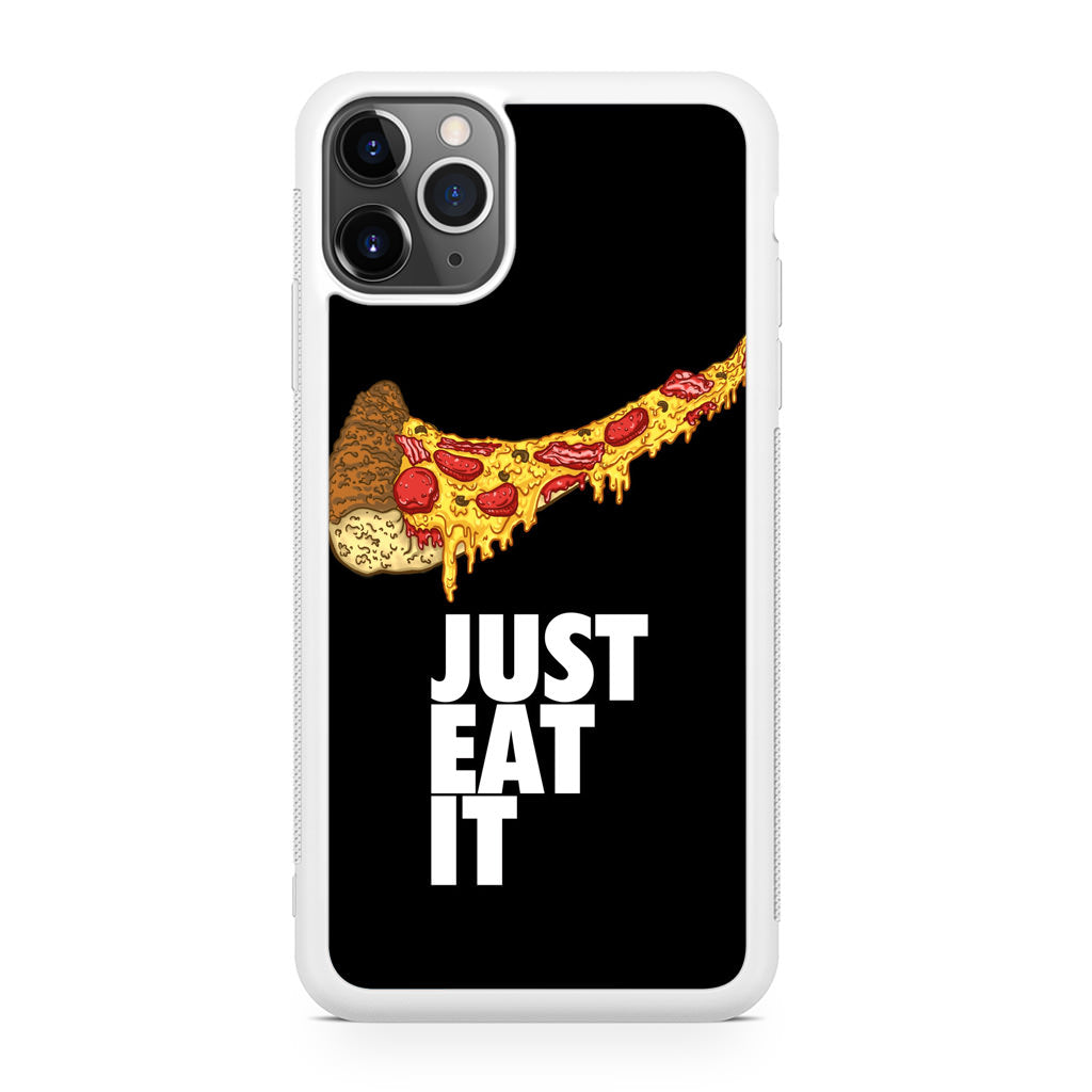 Just Eat It iPhone 11 Pro Case