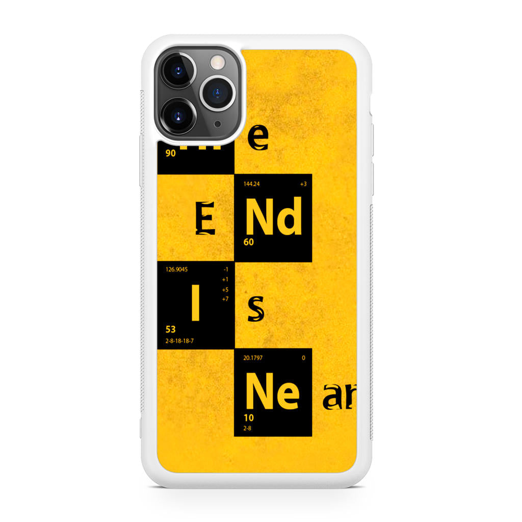 The End Is Near iPhone 11 Pro Case