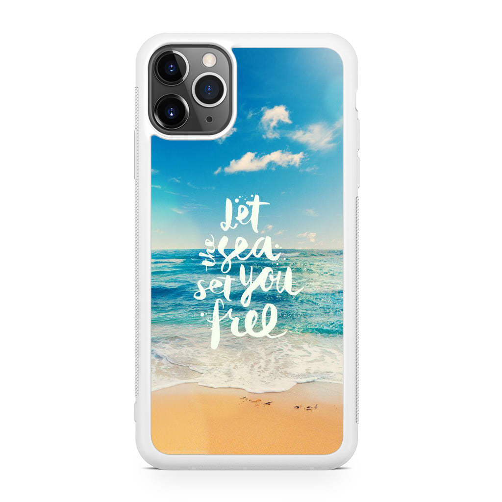 The Sea Set You Free iPhone 11 Pro Max Case