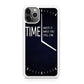 Time Waste It While You Still Can iPhone 11 Pro Max Case