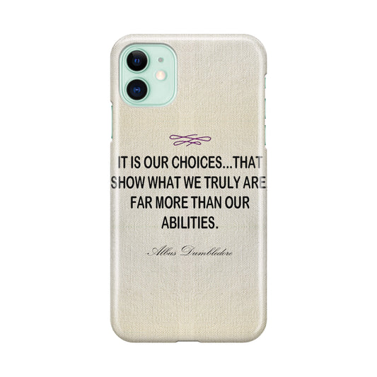 Albus Dumbledore Quote iPhone 11 Case