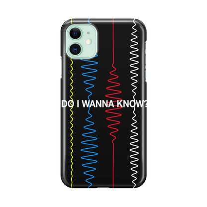 Do I Wanna Know Four Strings iPhone 11 Case