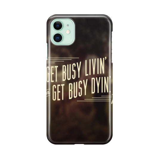 Get Living or Get Dying iPhone 11 Case