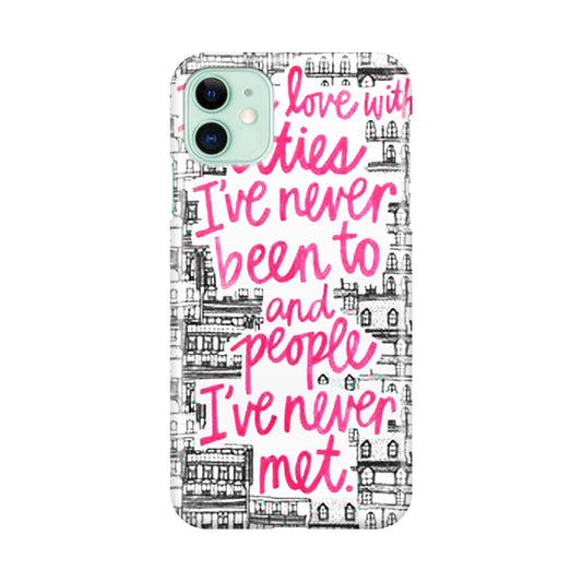 John Green Quotes I'm in Love With Cities iPhone 11 Case