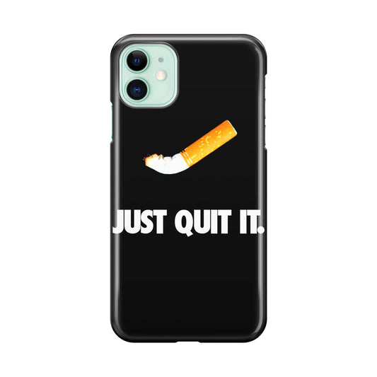 Just Quit Smoking iPhone 11 Case