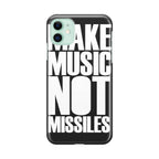 Make Music Not Missiles iPhone 12 Case