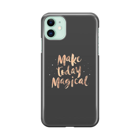 Make Today Magical iPhone 12 mini Case