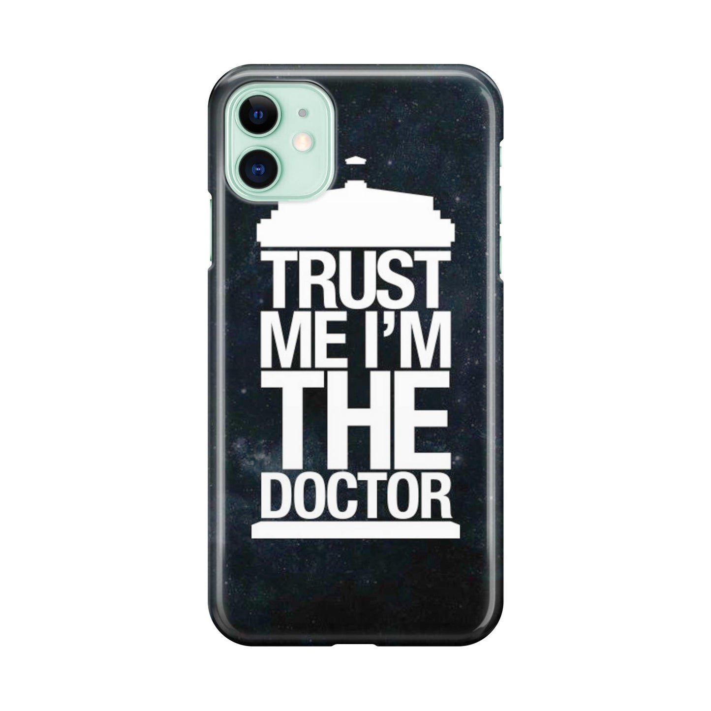 Trust Me I Am Doctor iPhone 12 mini Case