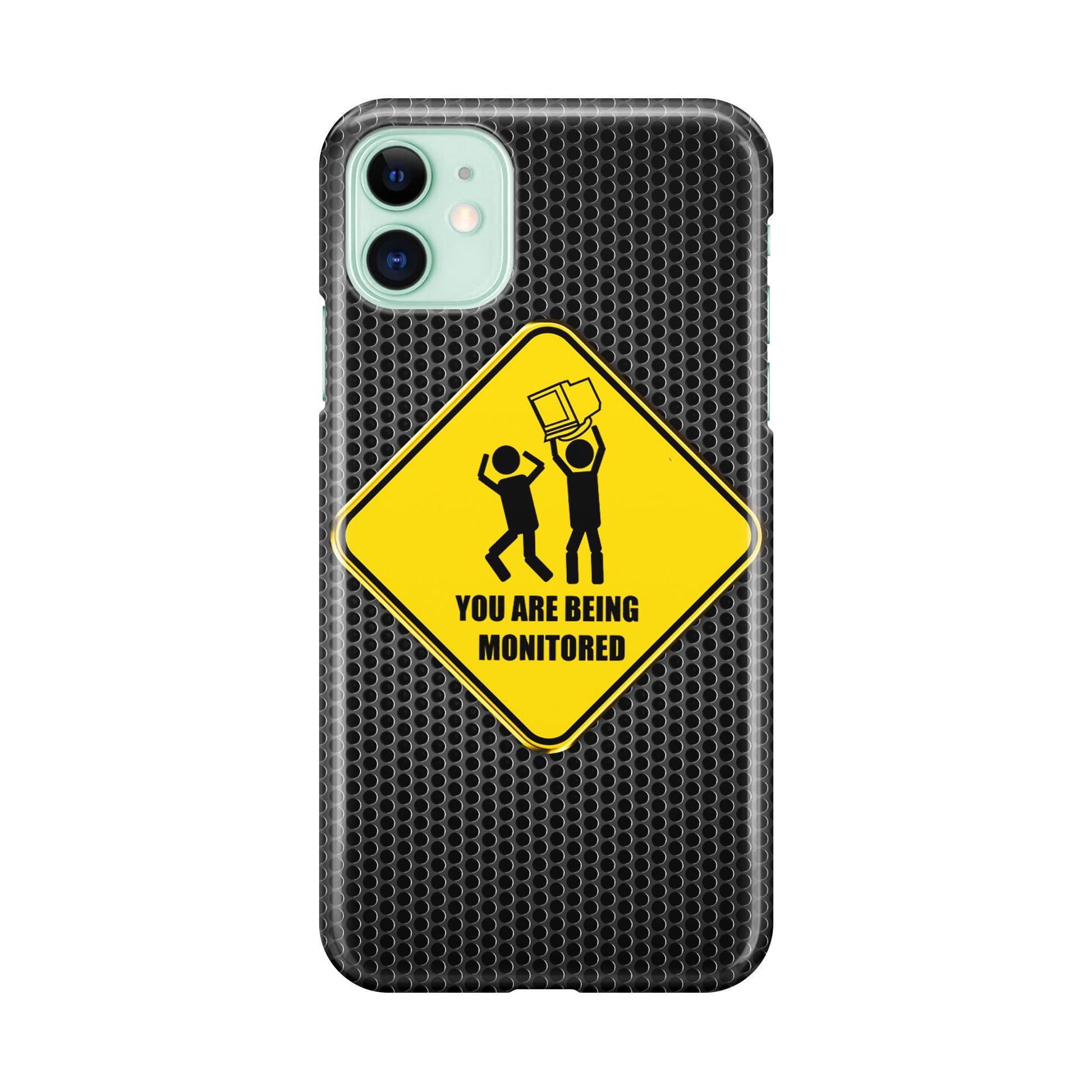 You Are Being Monitored iPhone 12 Case