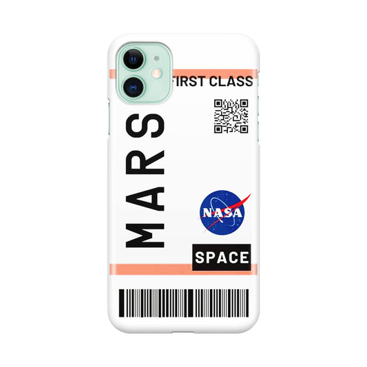 First Class Ticket To Mars iPhone 11 Case