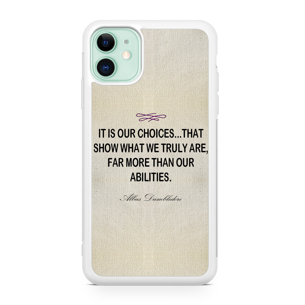 Albus Dumbledore Quote iPhone 11 Case