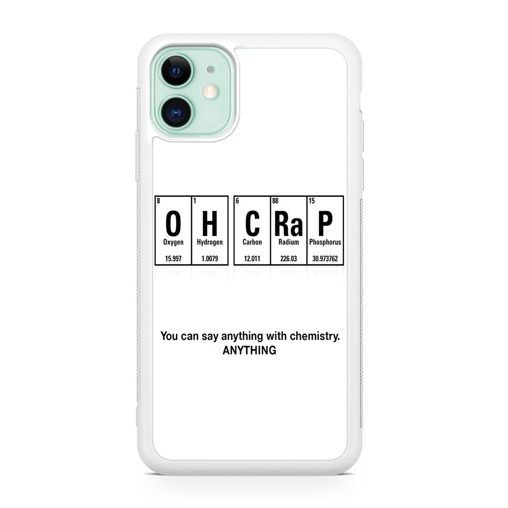 Humor Funny with Chemistry iPhone 11 Case