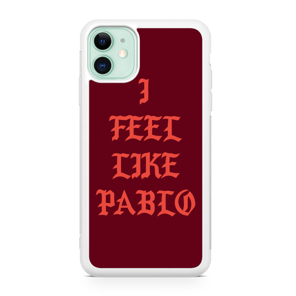 I Feel Like Pablo iPhone 12 Case