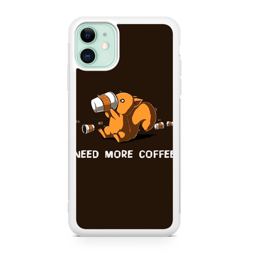 Need More Coffee Programmer Story iPhone 11 Case