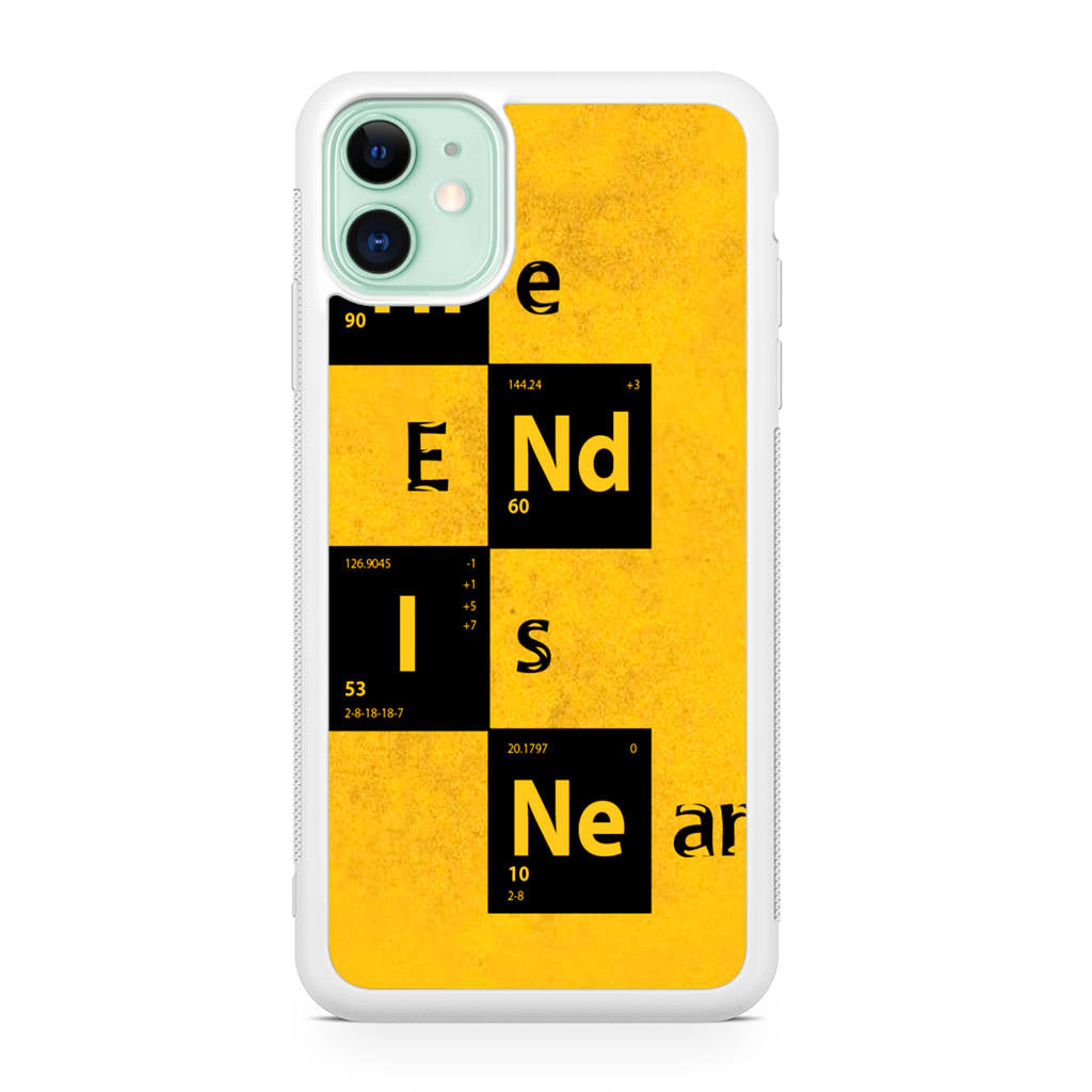 The End Is Near iPhone 11 Case