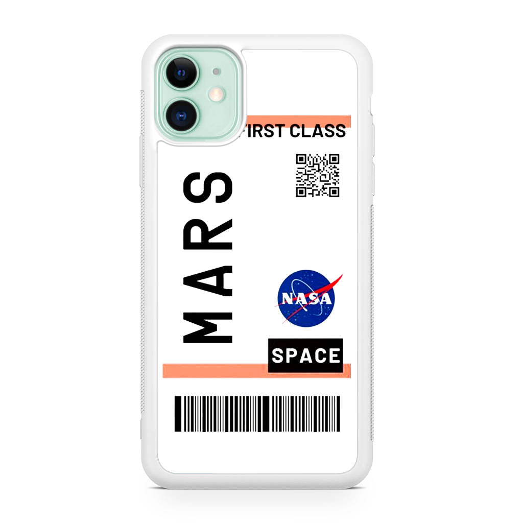 First Class Ticket To Mars iPhone 11 Case