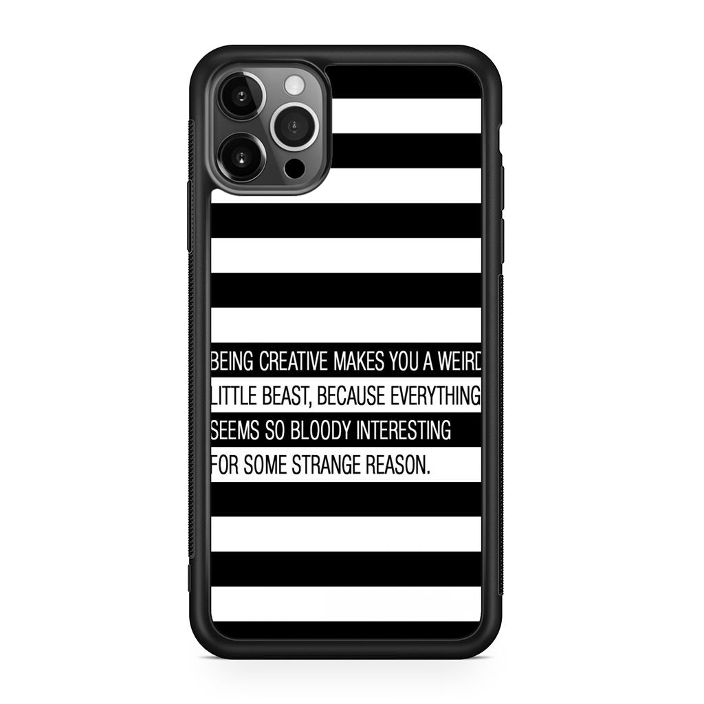 Being Creative Weird iPhone 12 Pro Case