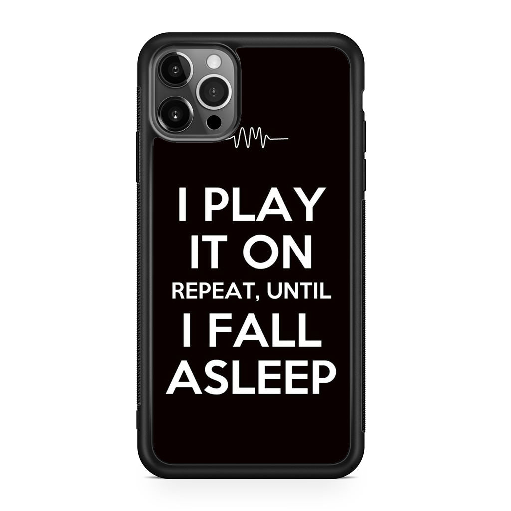 I Play It On Repeat iPhone 12 Pro Case
