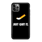 Just Quit Smoking iPhone 12 Pro Max Case