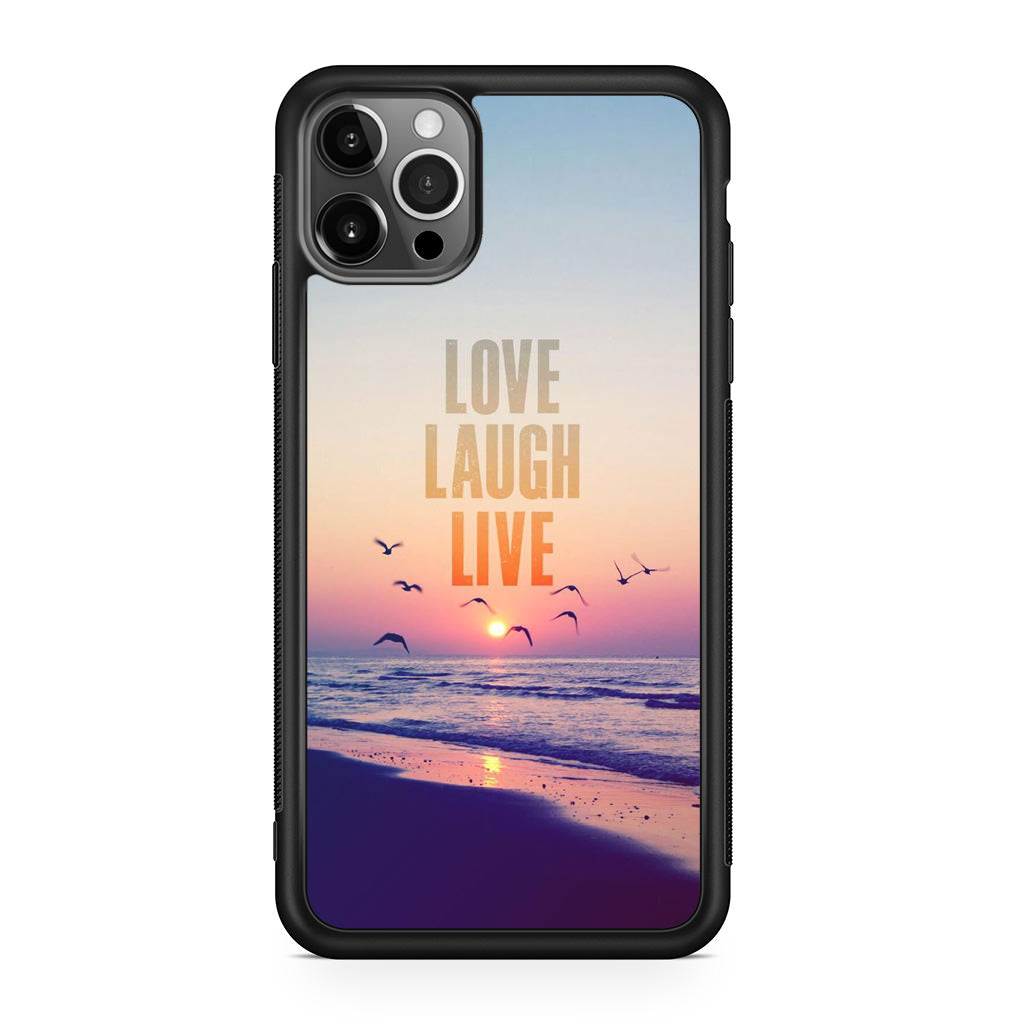 Love Laugh Live iPhone 12 Pro Case